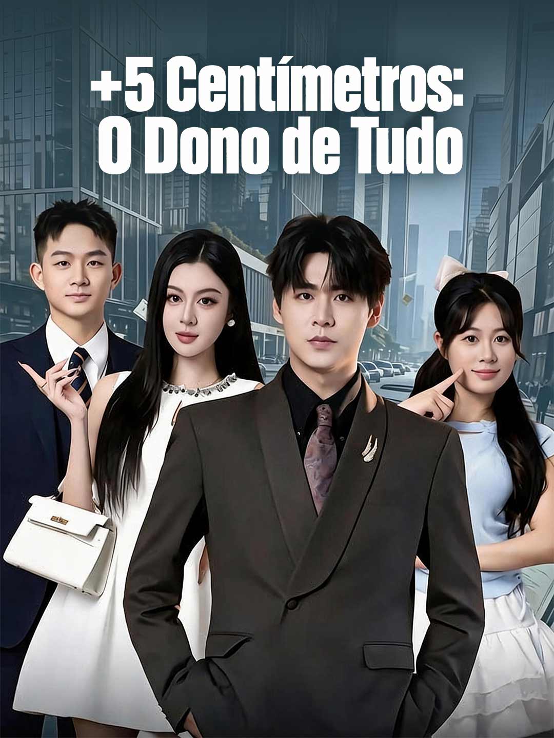 Capa da minissérie +5 Centímetros: O Dono de Tudo