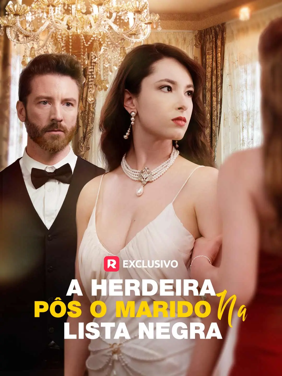 Capa da minissérie A Herdeira Pôs o Marido na Lista Negra