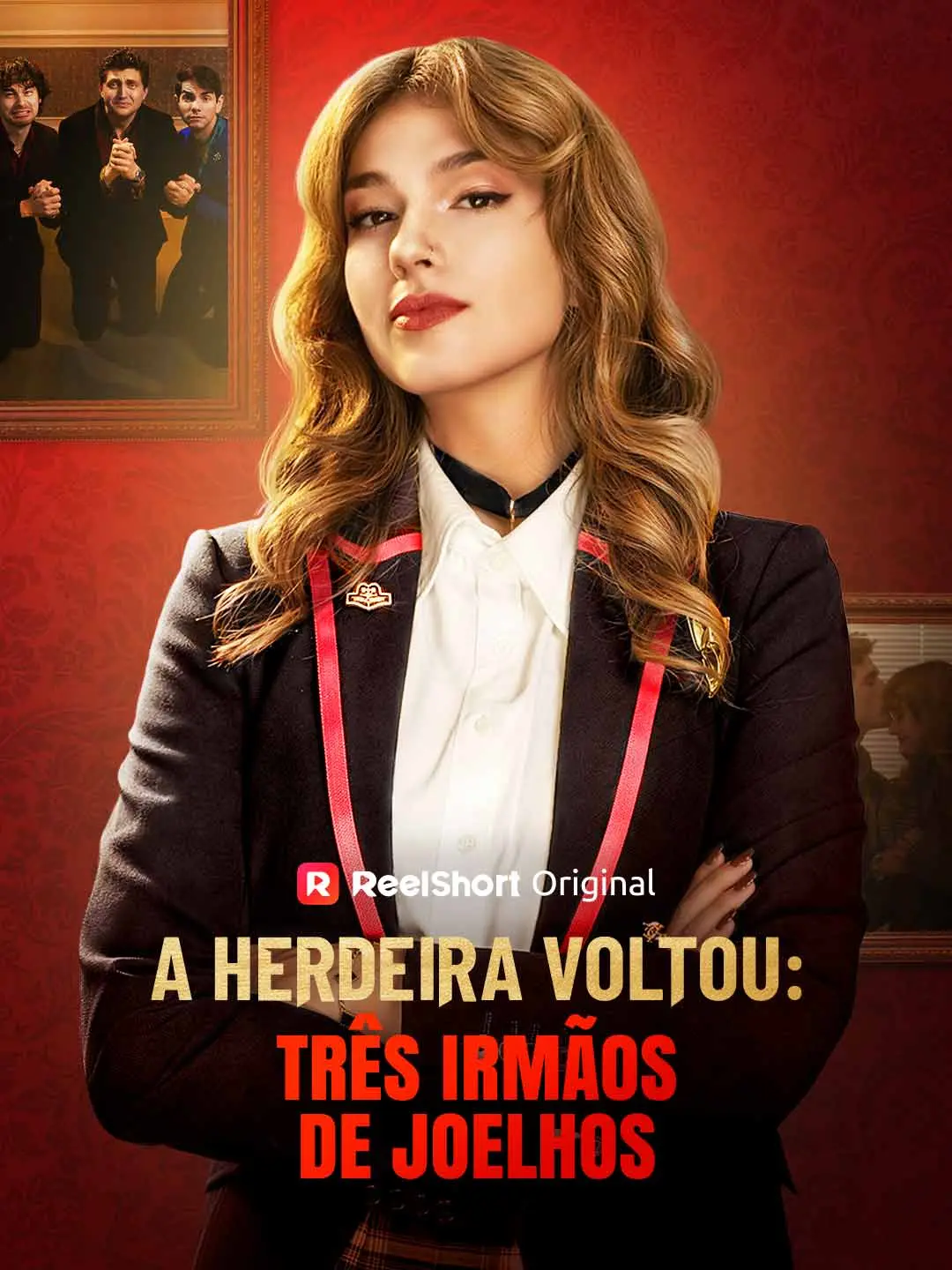 Capa da minissérie A herdeira voltou: Três irmãos de joelhos