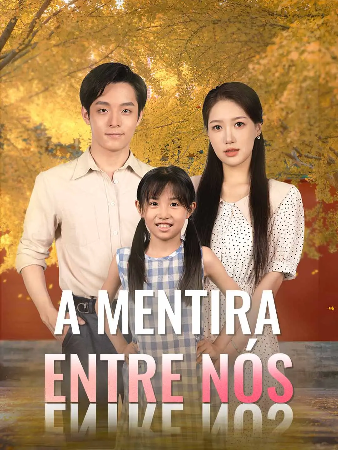 Capa da minissérie A Mentira Entre Nós