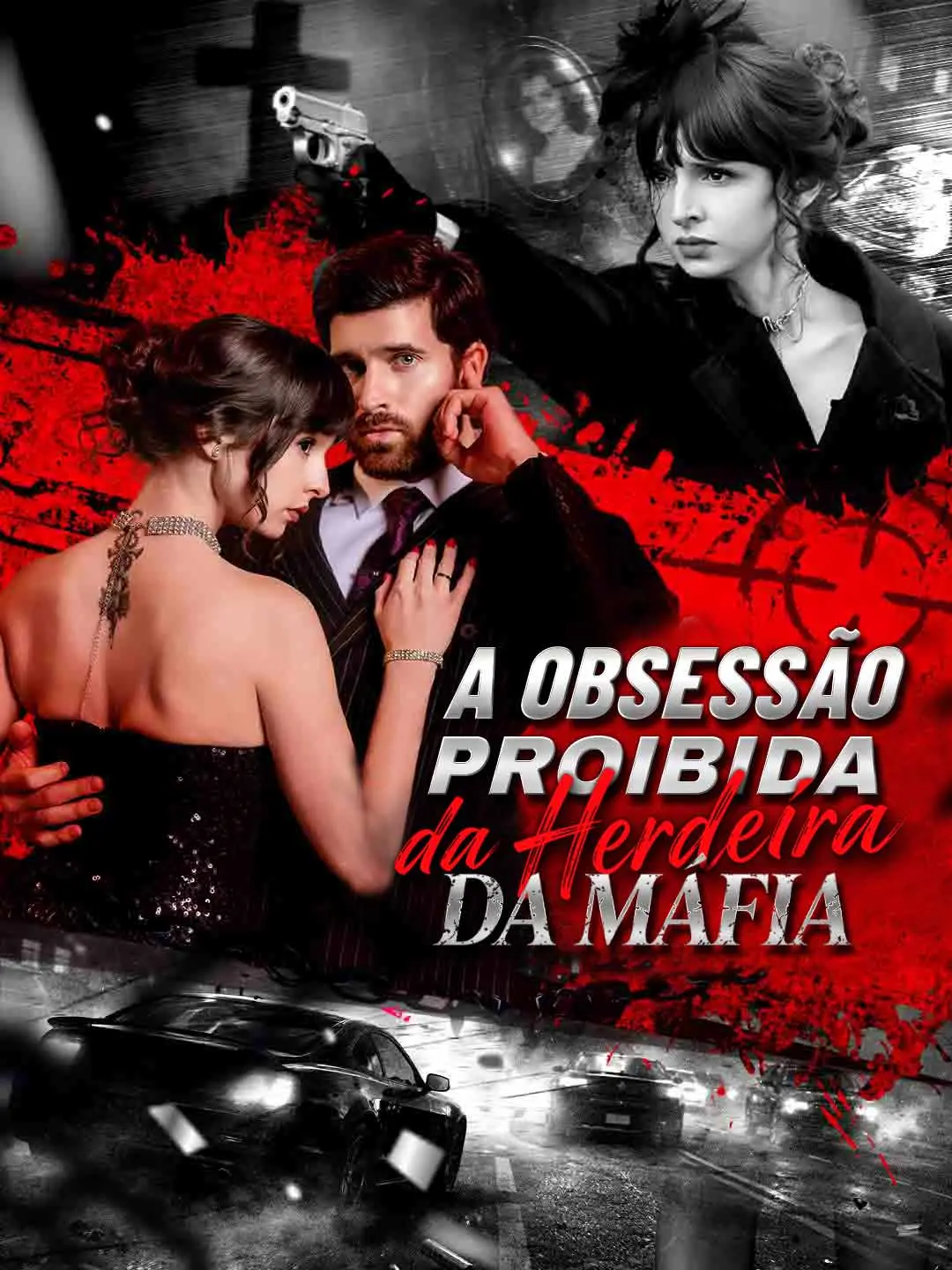 Capa da minissérie A Obsessão Proibida da Herdeira da Máfia