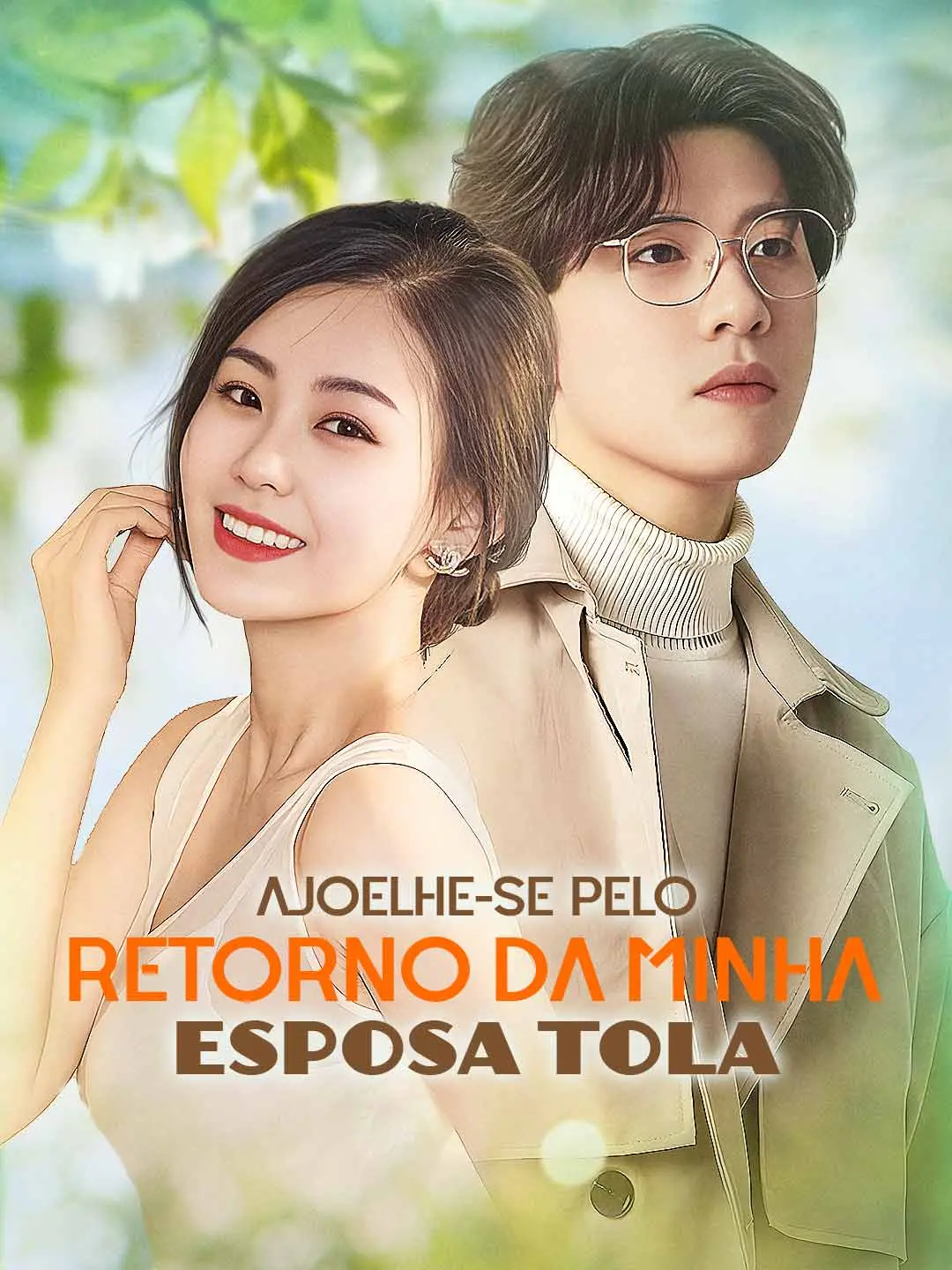 Capa da minissérie Ajoelhe-se pelo Retorno da Minha Esposa Tola