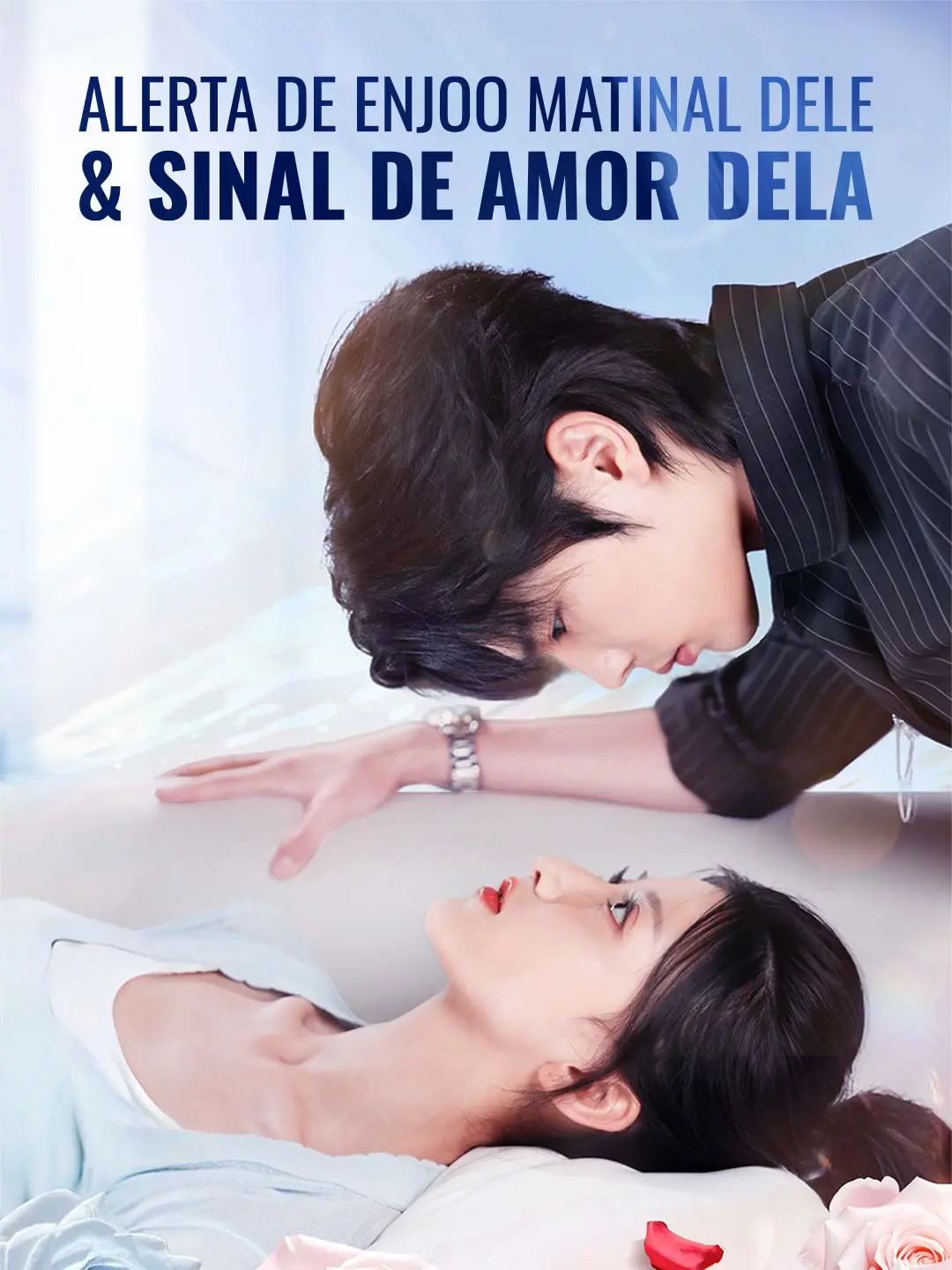 Capa da minissérie Alerta de Enjoo Matinal Dele & Sinal de Amor Dela
