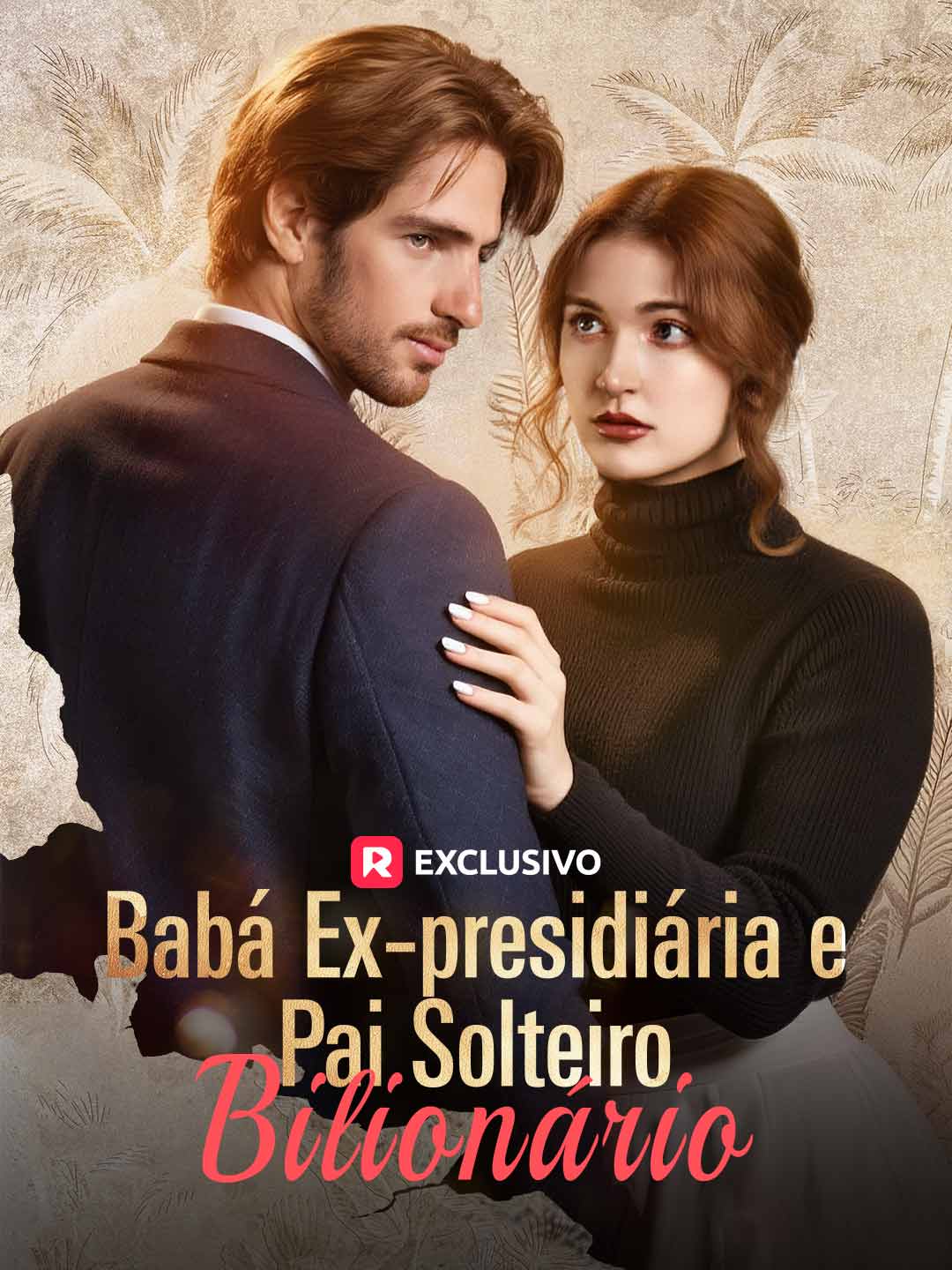 Capa da minissérie Babá Ex-presidiária e Pai Solteiro Bilionário