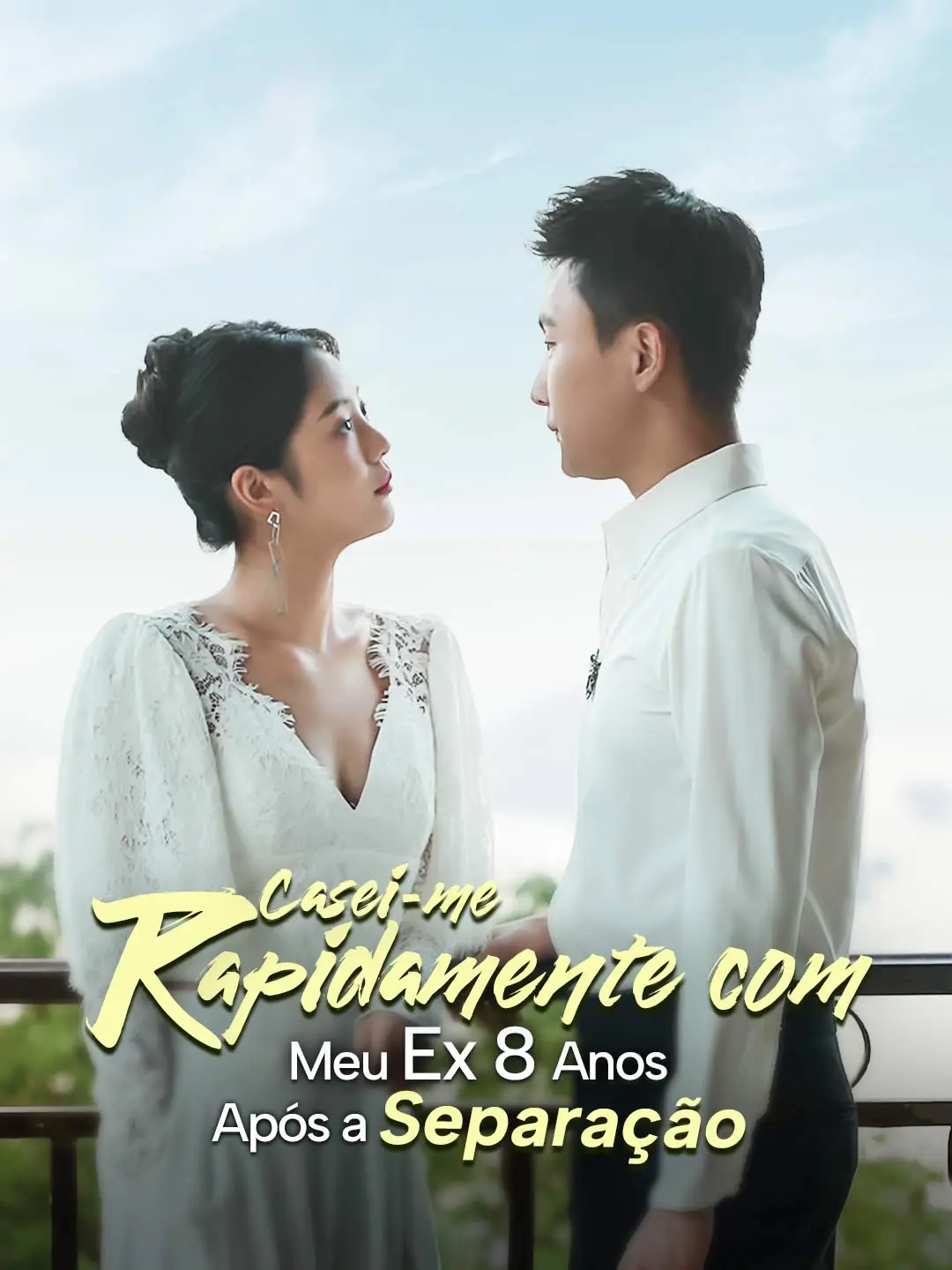 Capa da minissérie Casamento Relâmpago com Meu Ex 8 Anos Após a Separação