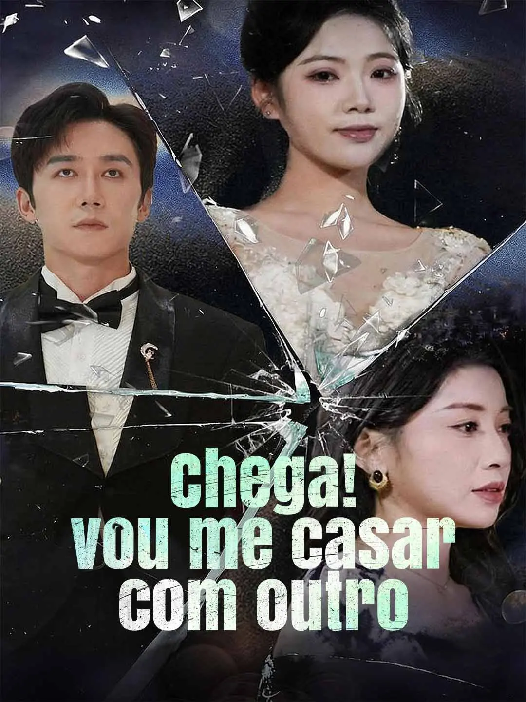 Capa da minissérie Chega! vou me casar com outro