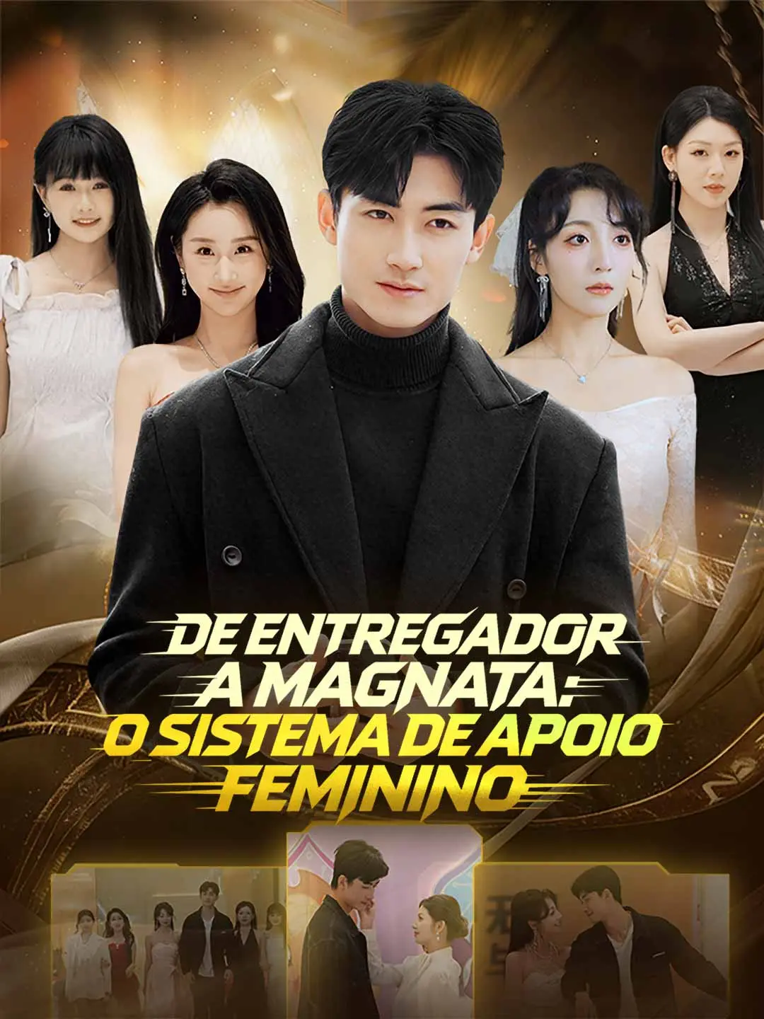 Capa da minissérie De Entregador a Magnata: O Sistema de Apoio Feminino