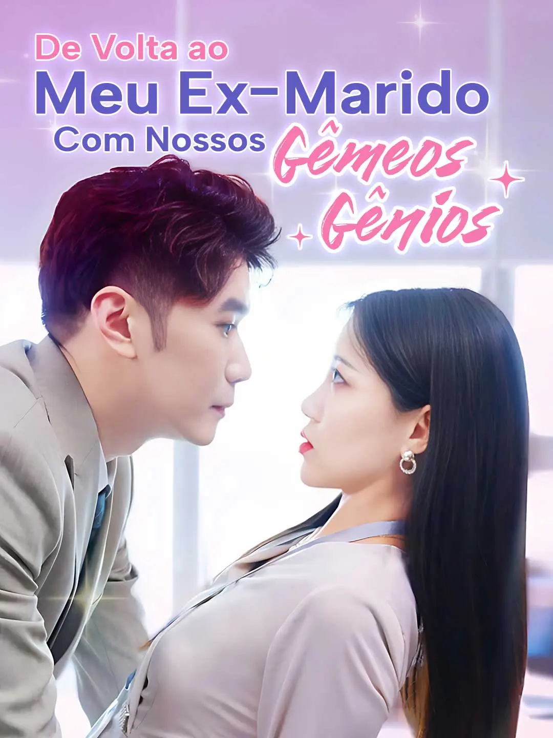 Capa da minissérie De Volta ao Meu Ex-Marido com Nossos Gêmeos Gênios