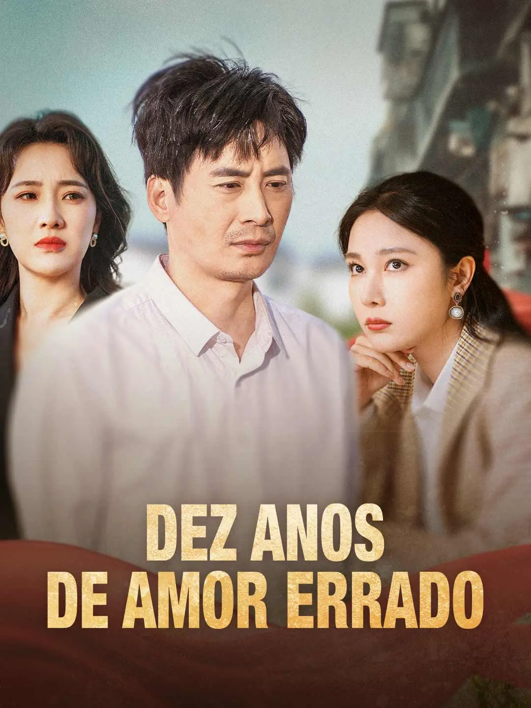 Capa da minissérie Dez Anos de Amor Errado