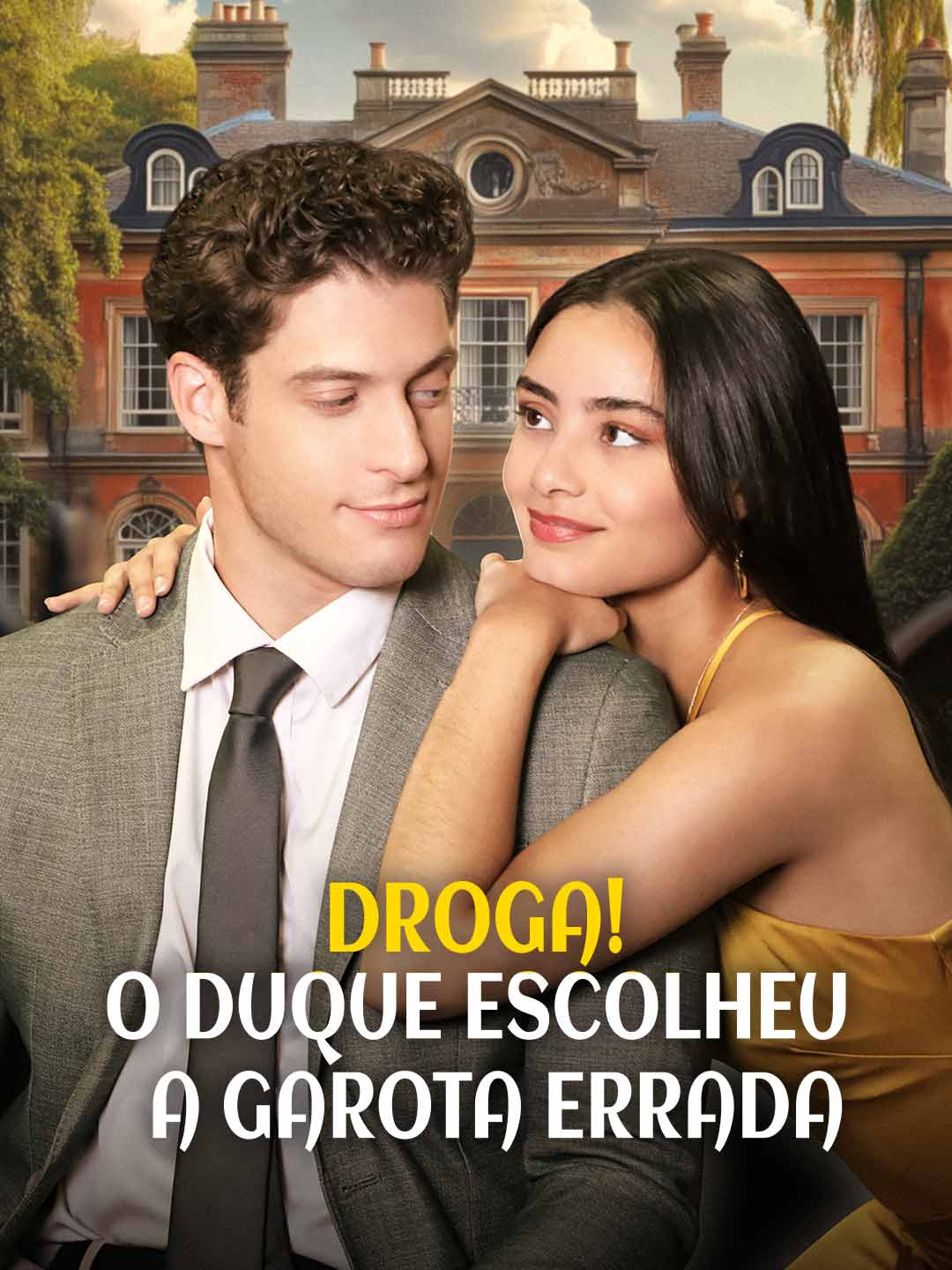 Capa da minissérie Droga! O duque escolheu a garota errada