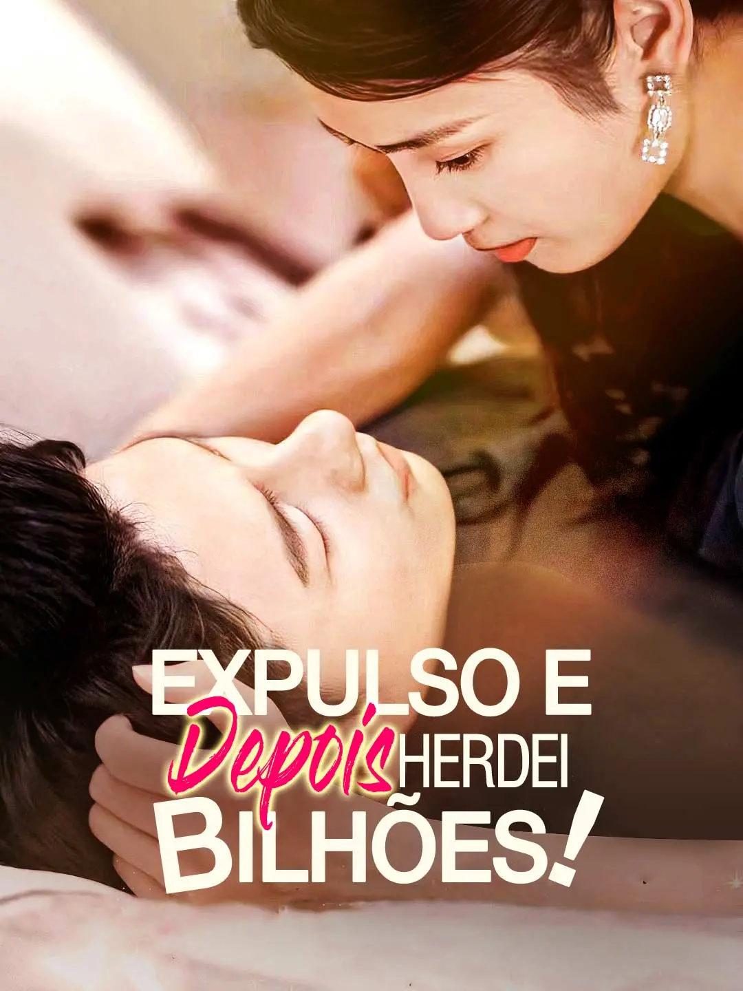 Capa da minissérie Expulso e Depois Herdei Bilhões!