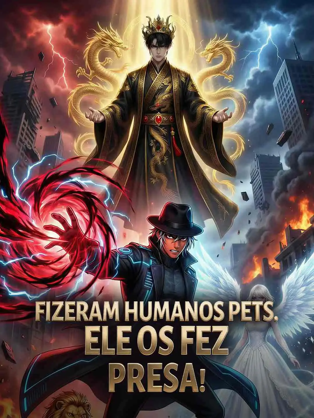 Capa da minissérie Fizeram humanos pets. Ele os fez presa!