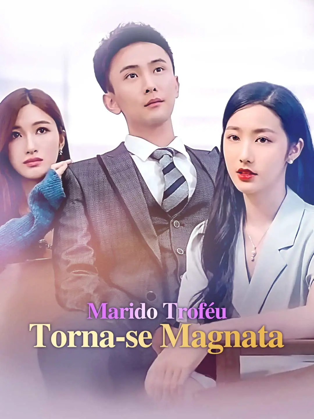 Capa da minissérie Marido Troféu Torna-se Magnata