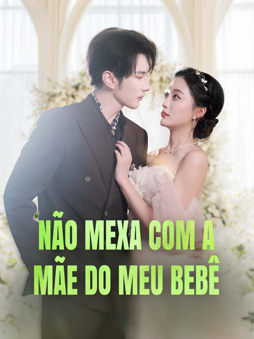 Capa da minissérie Não Mexa Com a Mãe do Meu Bebê