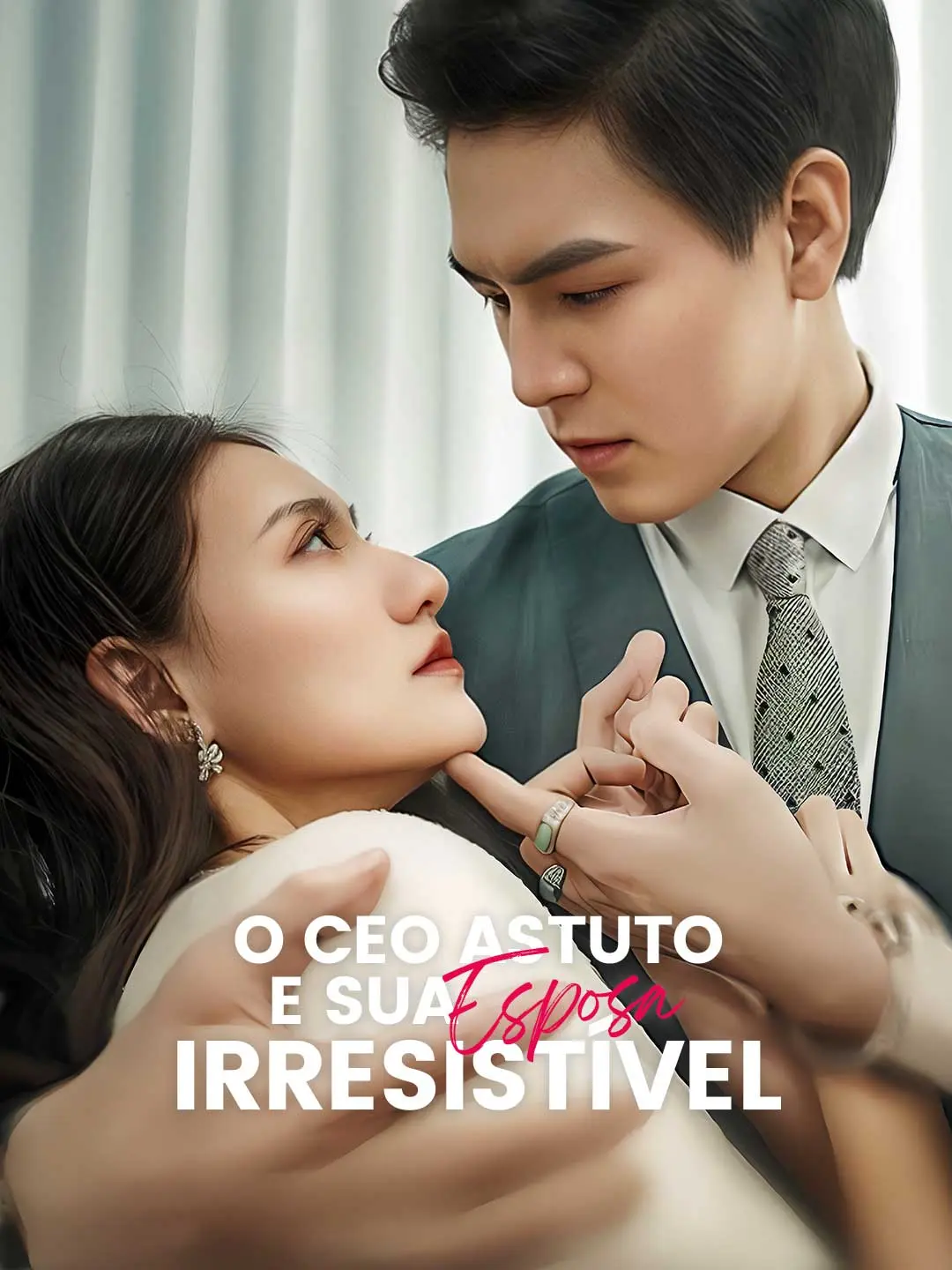 Capa da minissérie O CEO Astuto e Sua Esposa Irresistível