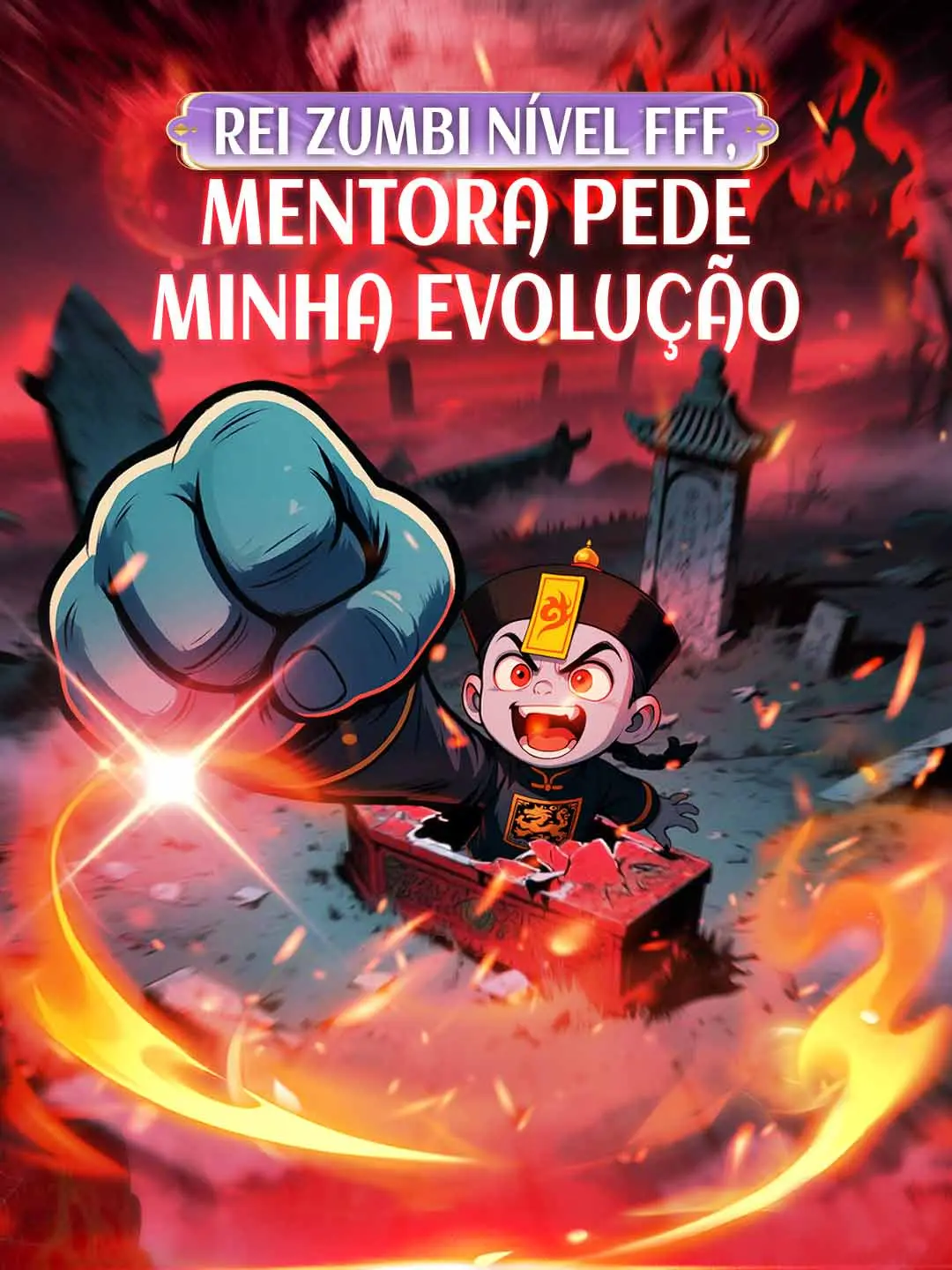 Capa da minissérie Rei zumbi nível FFF, mentora pede minha evolução