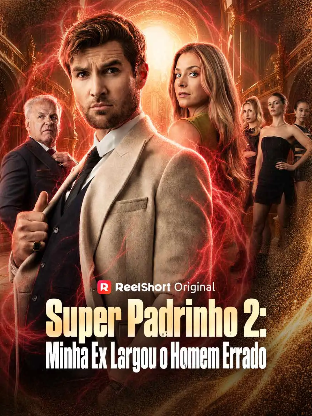 Capa da minissérie Super Padrinho 2: Minha Ex Largou o Homem Errado