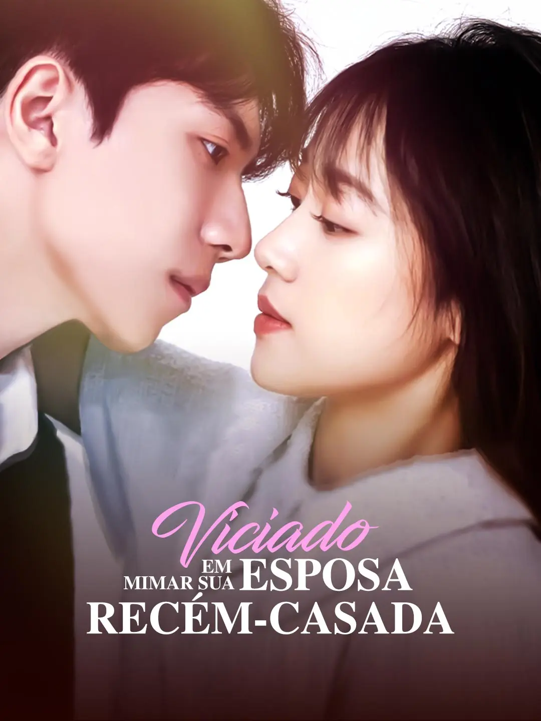 Capa da minissérie Viciado em Mimar Sua Esposa Recém-casada